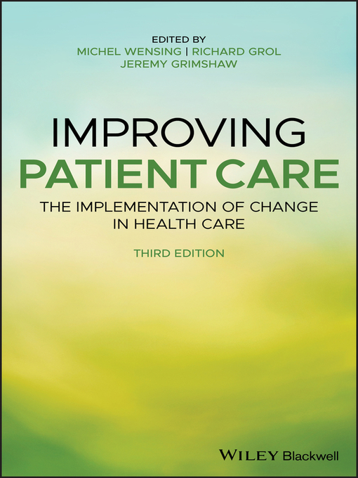Title details for Improving Patient Care by Michel Wensing - Available